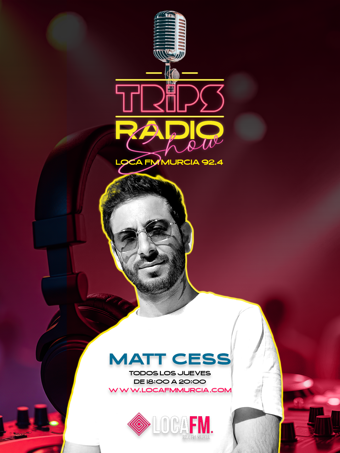 Matt Cess - Trips Radio Show - Loca FM